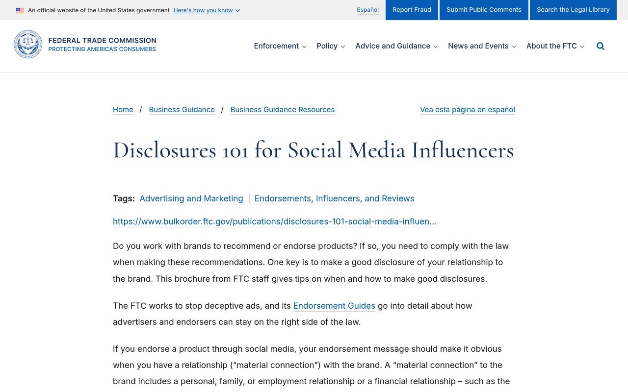The FTC's plain-language guidance on when influencer relationships need disclosing. Source: Federal Trade Commission.